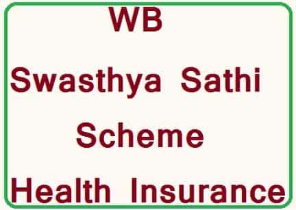 WB Swasthya Sathi Scheme