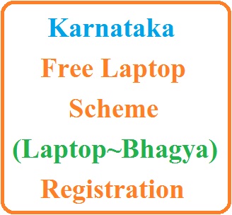 Karnataka Free Laptop Yojana (Laptop Bhagya) Registration