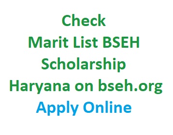 Check Marit List BSEH Scholarship