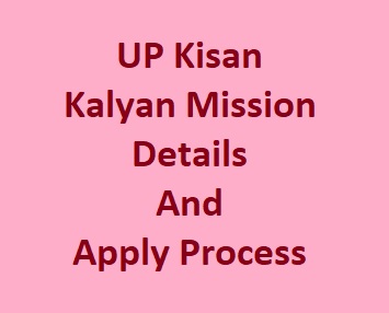 UP Kisan Kalyan Mission