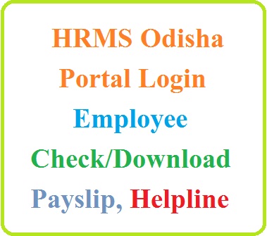 HRMS Odisha Portal Login Employee, Check Download Payslip, Helpline