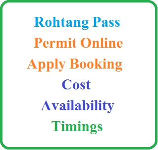 Rohtang Pass Permit Online Apply Booking Cost Entry Fees, Timings