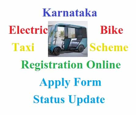 Karnataka Electric Bike Taxi Scheme Registration Online Apply Form, Status Update