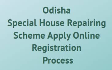 Odisha Special House Repairing Scheme