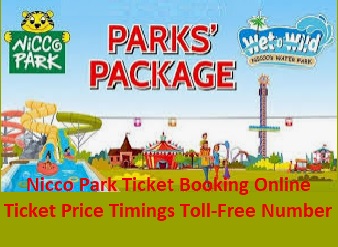 Nicco Park Ticket Booking Online, Ticket Price, Timings, Toll-Free Number
